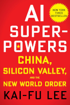 Book cover for Ai Super Powers by Dr. Kai Fu Lee