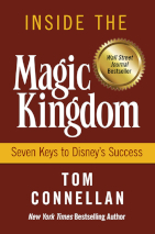 Book cover for Inside the Magic Kingdom: 7 Keys to Disney's Success by Tom Connellan