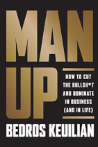 Book cover for Man Up by Bedros Keuilian