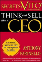 Book cover for Secrets of VITO: Think and Sell Like a CEO by Anthony Parinello