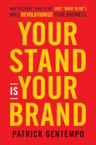 Book cover for Your Stand is Your Brand by Patrick Gentempo